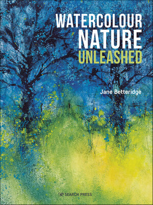 cover image of Watercolour Nature Unleashed